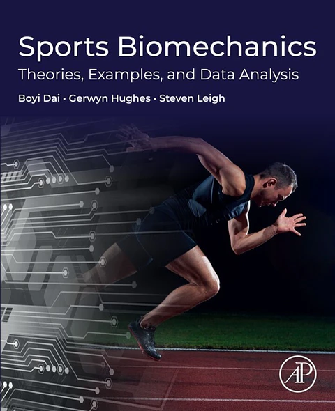 Sports Biomechanics: Theories, Examples, and Data Analysis