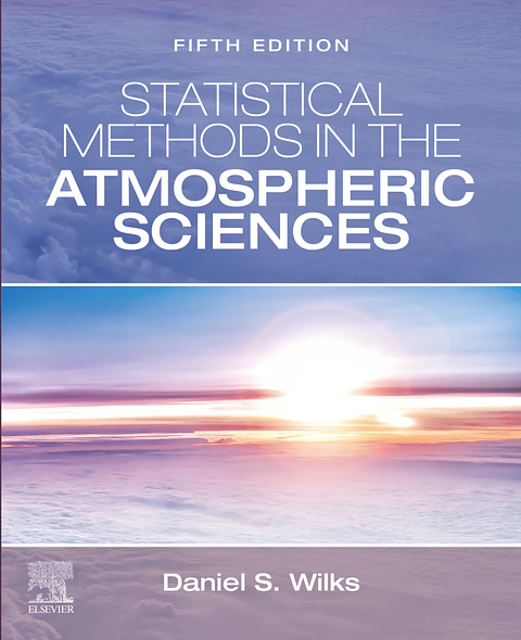 Statistical Methods in the Atmospheric Sciences 5th Edition