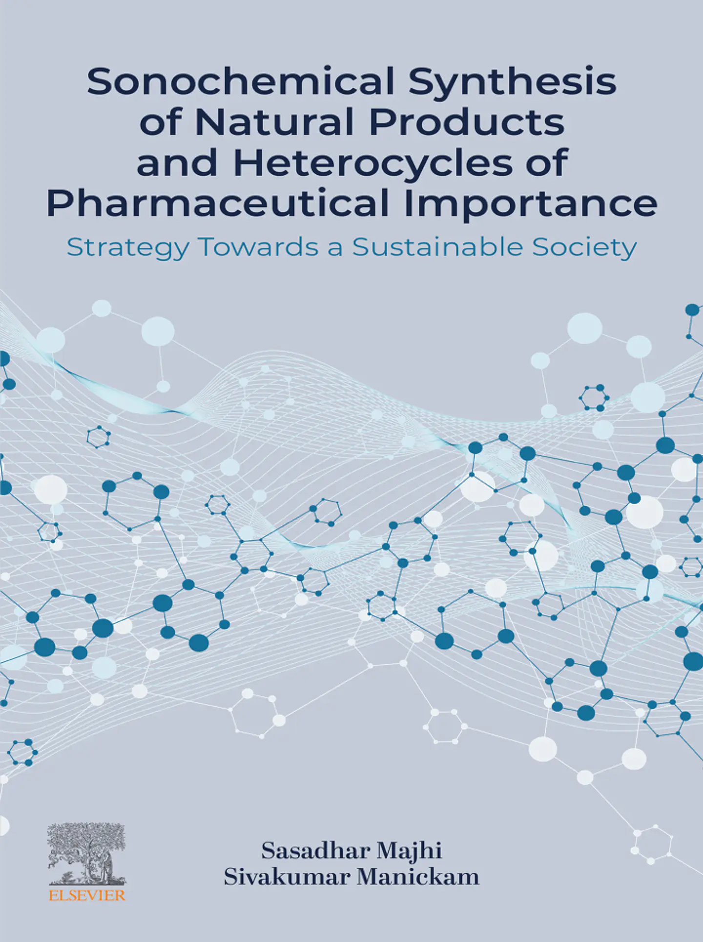 Sonochemical Synthesis of Natural Products and Heterocycles of Pharmaceutical Importance: Strategy Towards a Sustainable Society 1