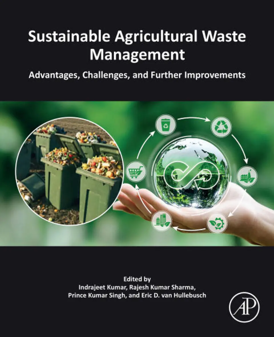 Sustainable Agricultural Waste Management: Advantages, Challenges, and Further Improvements 1