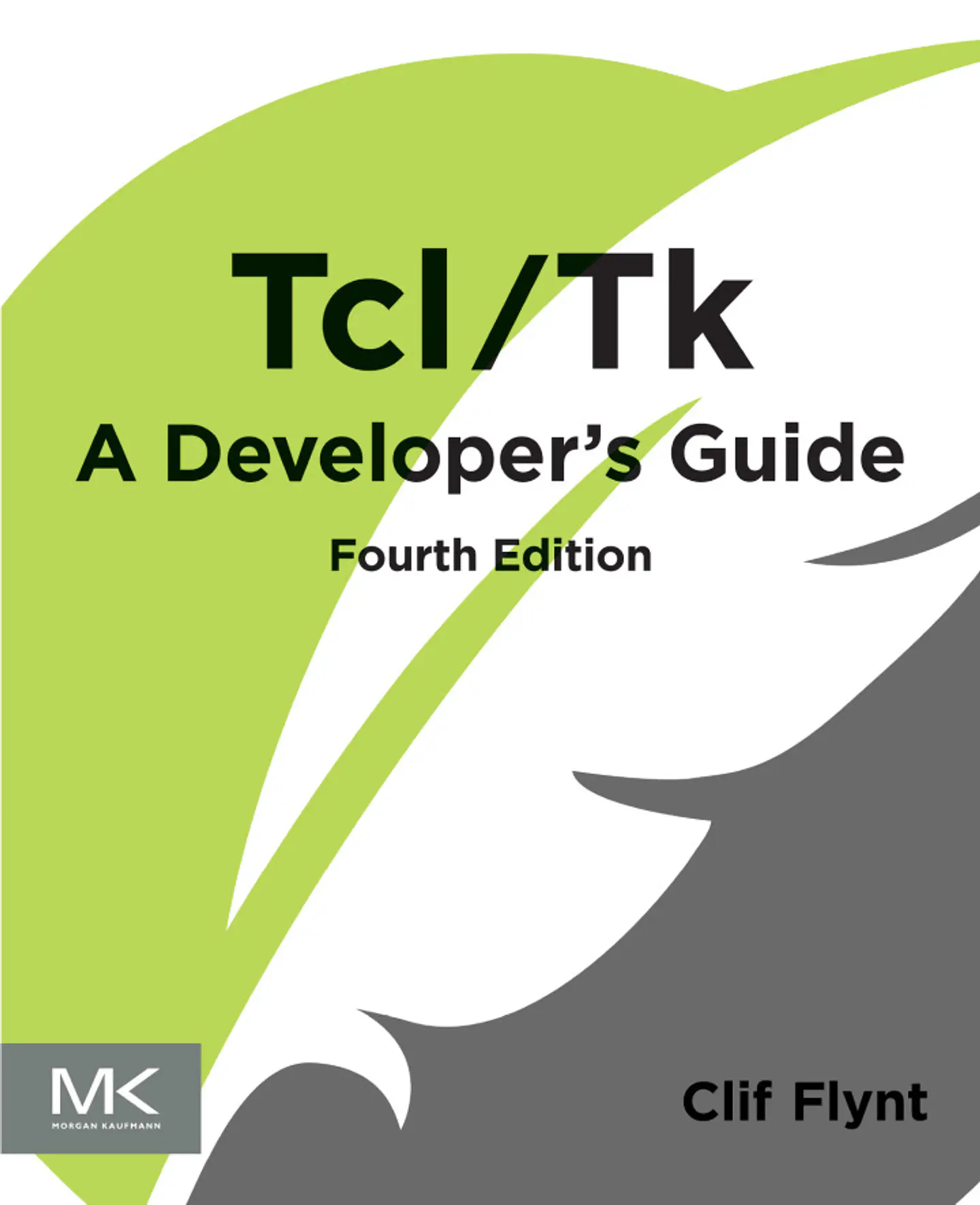 Tcl/Tk: A Developer's Guide 4th Edition 1