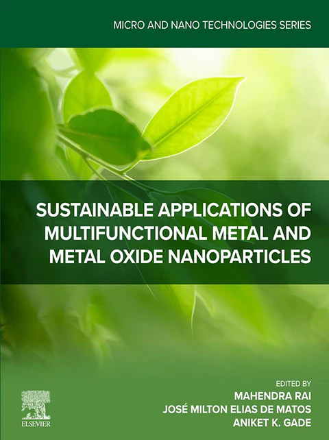 Sustainable Applications of Multifunctional Metal and Metal Oxide Nanoparticles