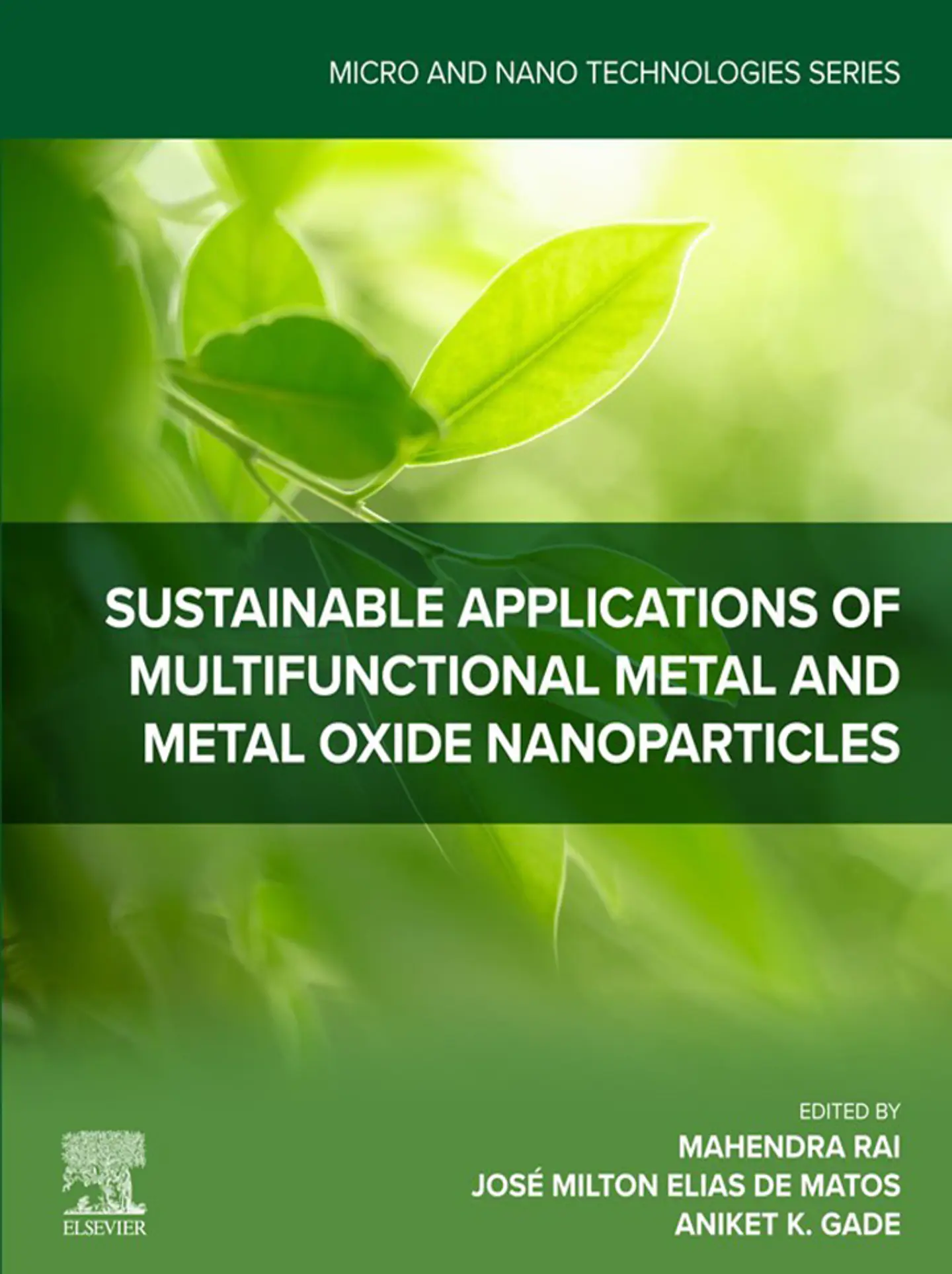Sustainable Applications of Multifunctional Metal and Metal Oxide Nanoparticles 1