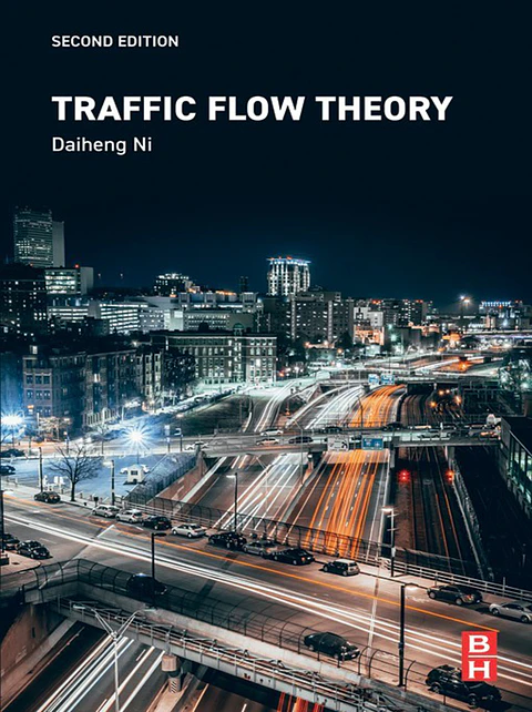Traffic Flow Theory: A Unified Perspective 2nd Edition