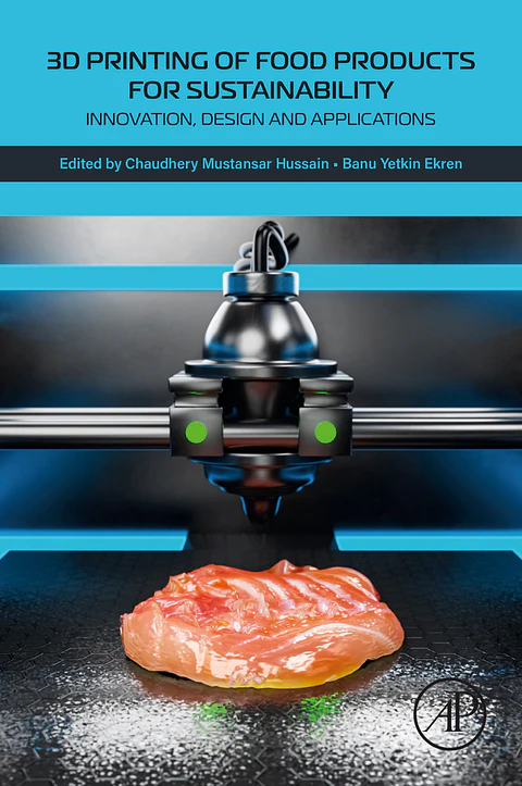 3D Printing of Food Products for Sustainability: Innovation, Design and Applications