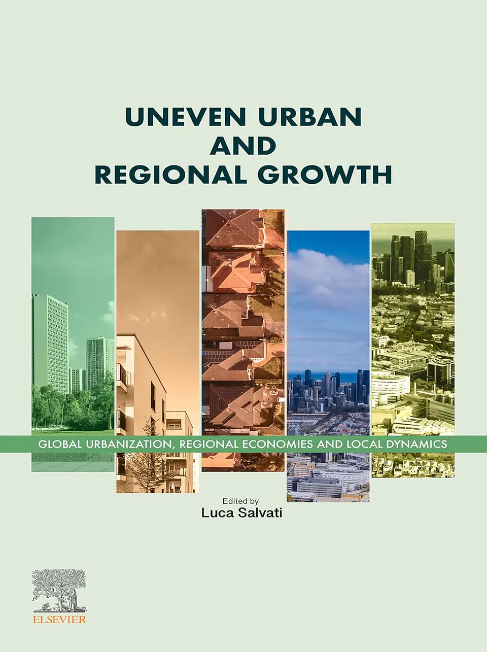 Uneven Urban and Regional Growth: Global Urbanization, Regional Economies and Local Dynamics 1