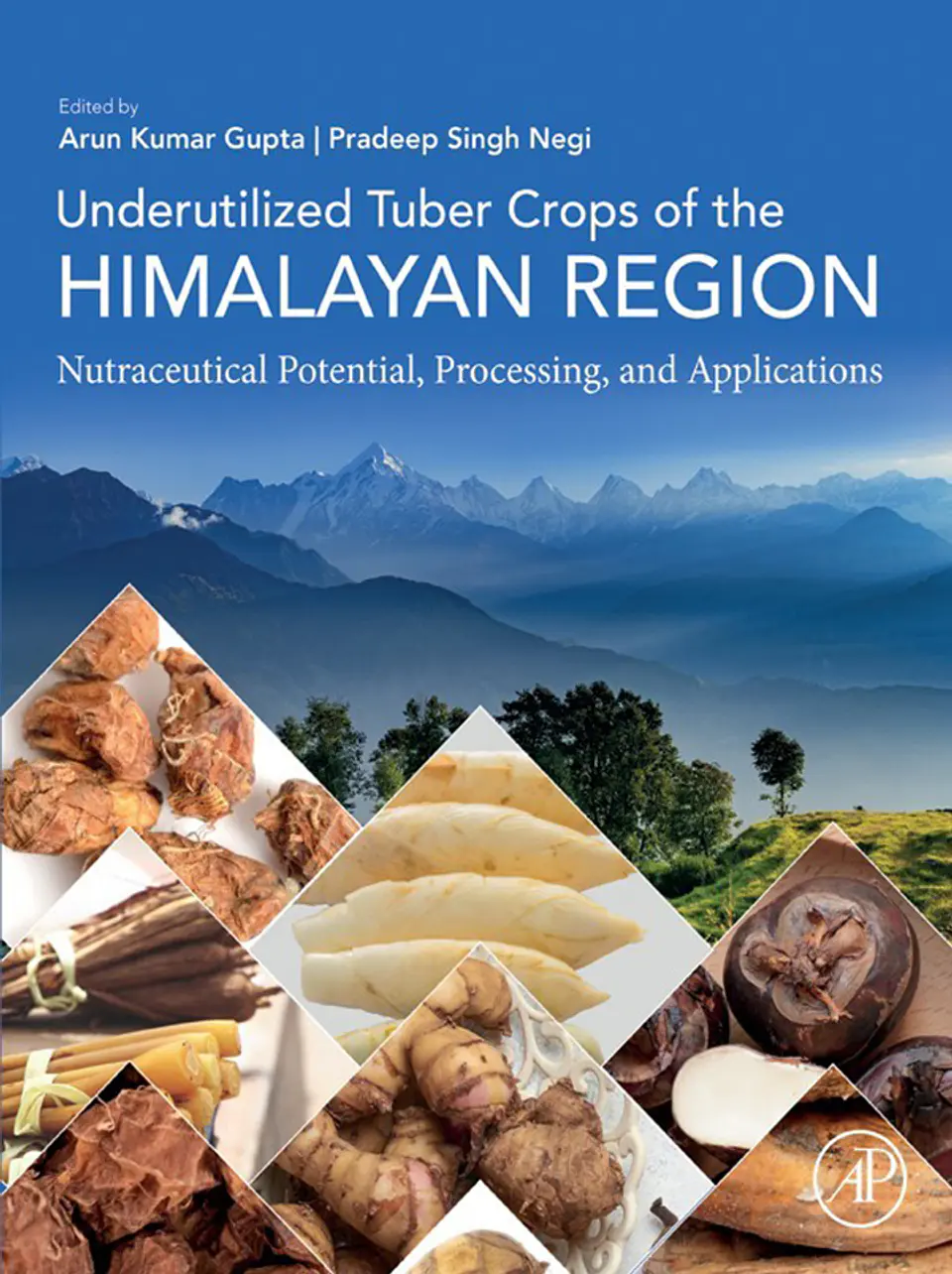Underutilized Tuber Crops of the Himalayan Region: Nutraceutical Potential, Processing, and Applications 1