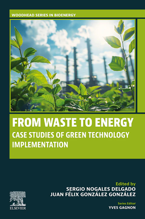 From Waste to Energy: Case Studies of Green Technology Implementation