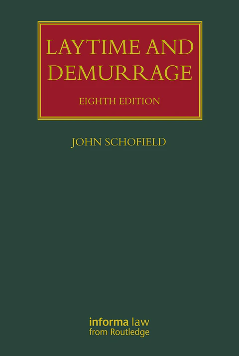 Laytime and Demurrage 8th Edition