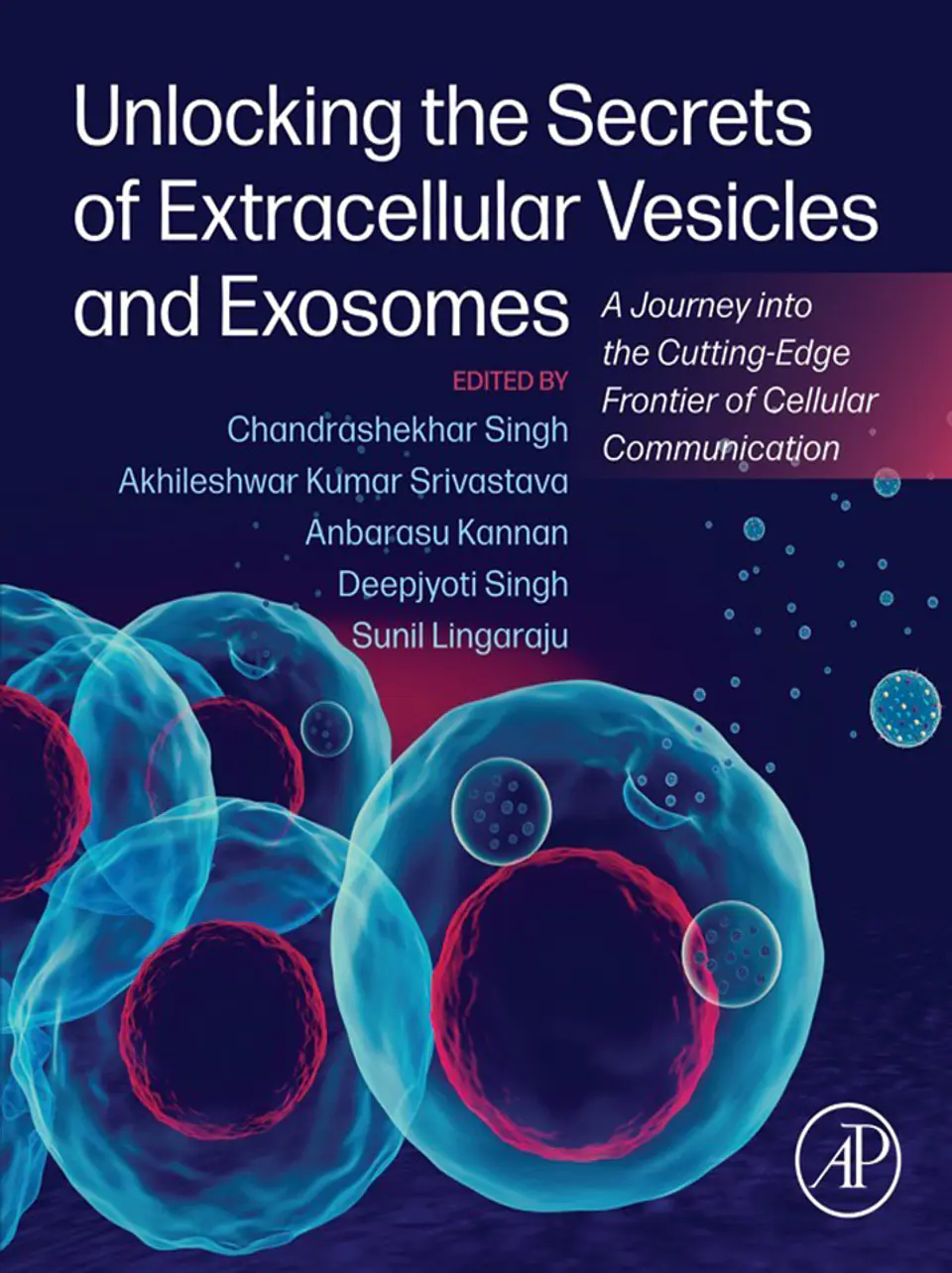 Unlocking the Secrets of Extracellular Vesicles and Exosomes: A Journey into the Cutting-Edge Frontier of Cellular Communication 1