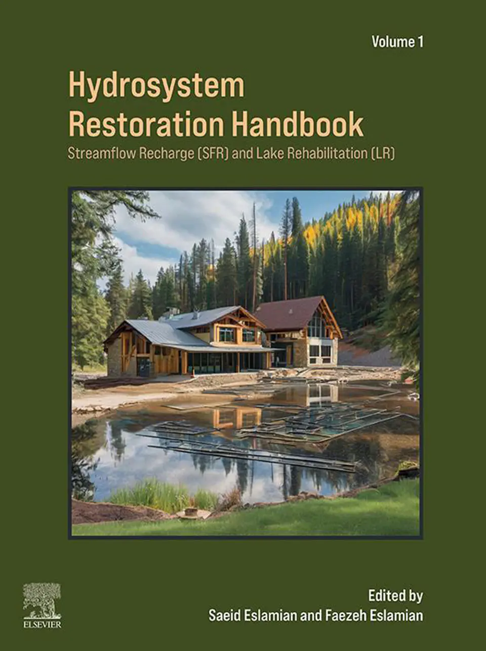 Hydrosystem Restoration Handbook: Streamflow Recharge and Lake Rehabilitation 1