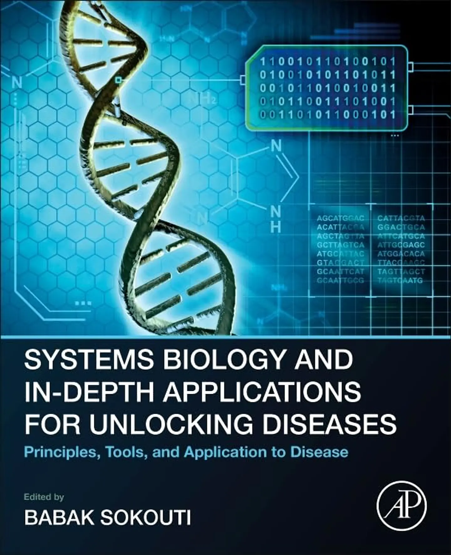 Systems Biology and In-Depth Applications for Unlocking Diseases: Principles, Tools, and Application to Disease 1