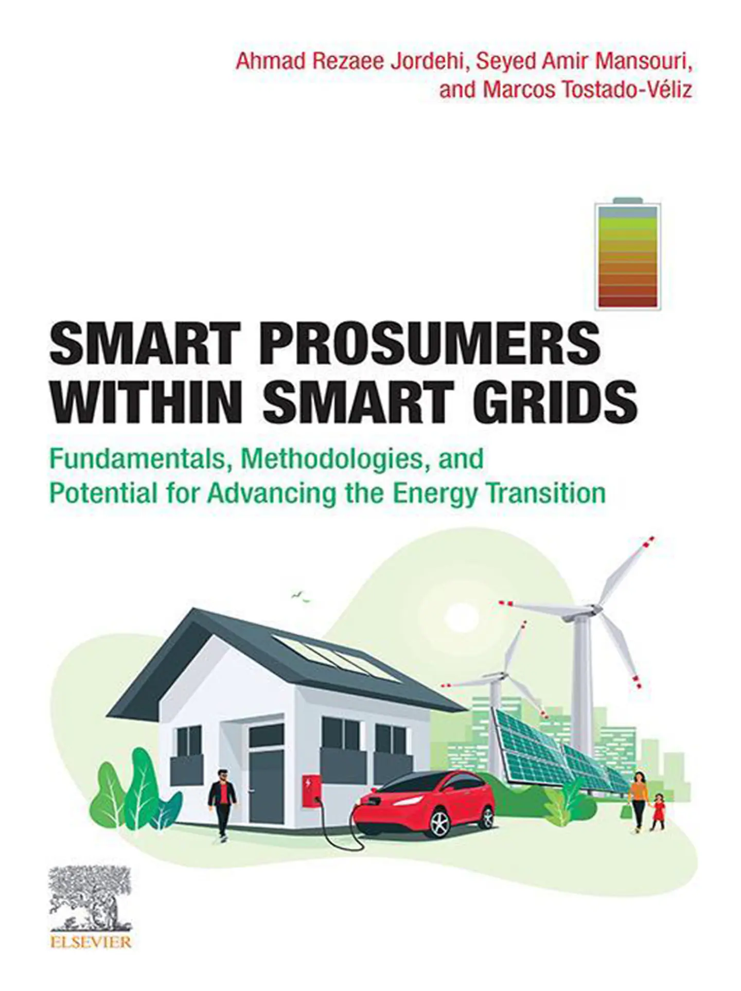 Smart Prosumers within Smart Grids: Fundamentals, Methodologies, and Potential for Advancing the Energy Transition 1