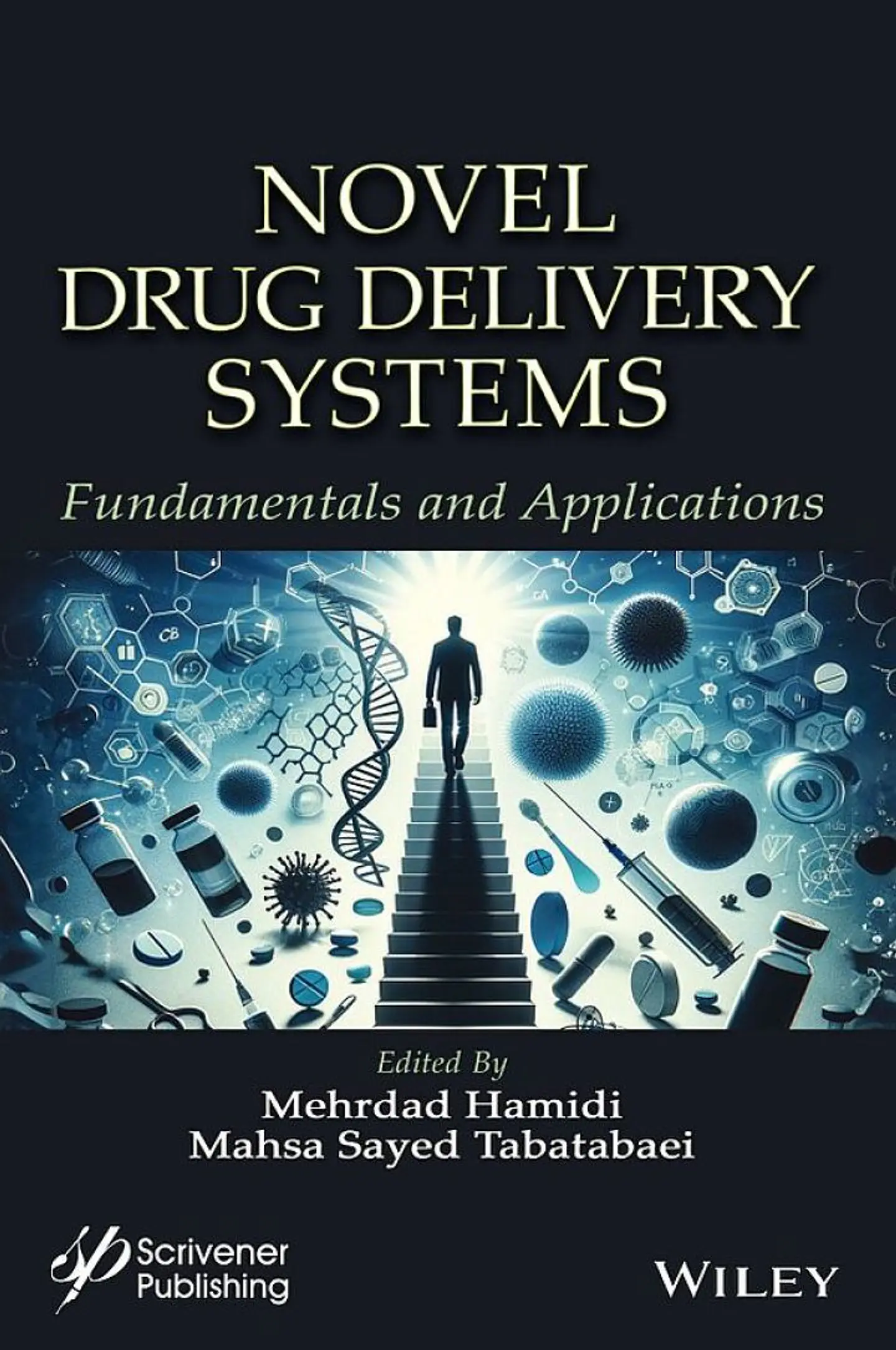 Novel Drug Delivery Systems: Fundamentals and Applications 1