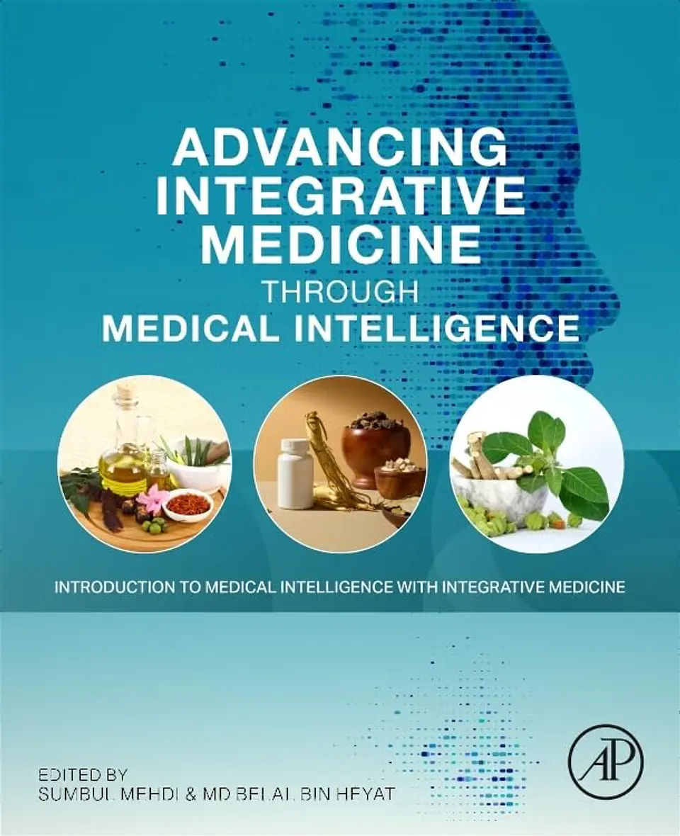 Advancing Integrative Medicine Through Medical Intelligence: Introduction to Medical Intelligence with Integrative Medicine 1
