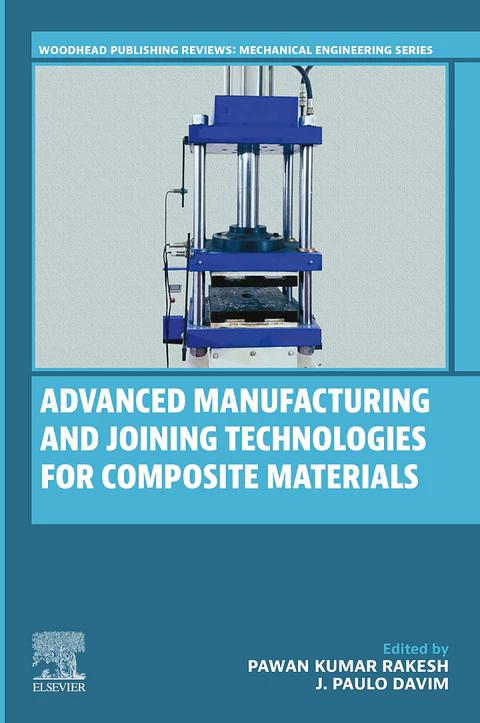 Advanced Manufacturing and Joining Technologies for Composite Materials