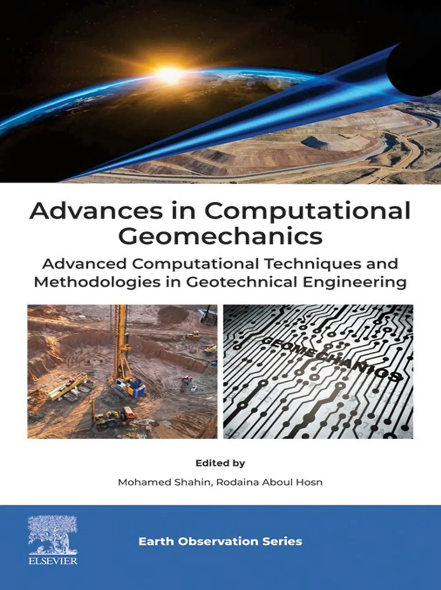 Advances in Computational Geomechanics: Advanced Computational Techniques and Methodologies in Geotechnical Engineering (Earth Observation) 1