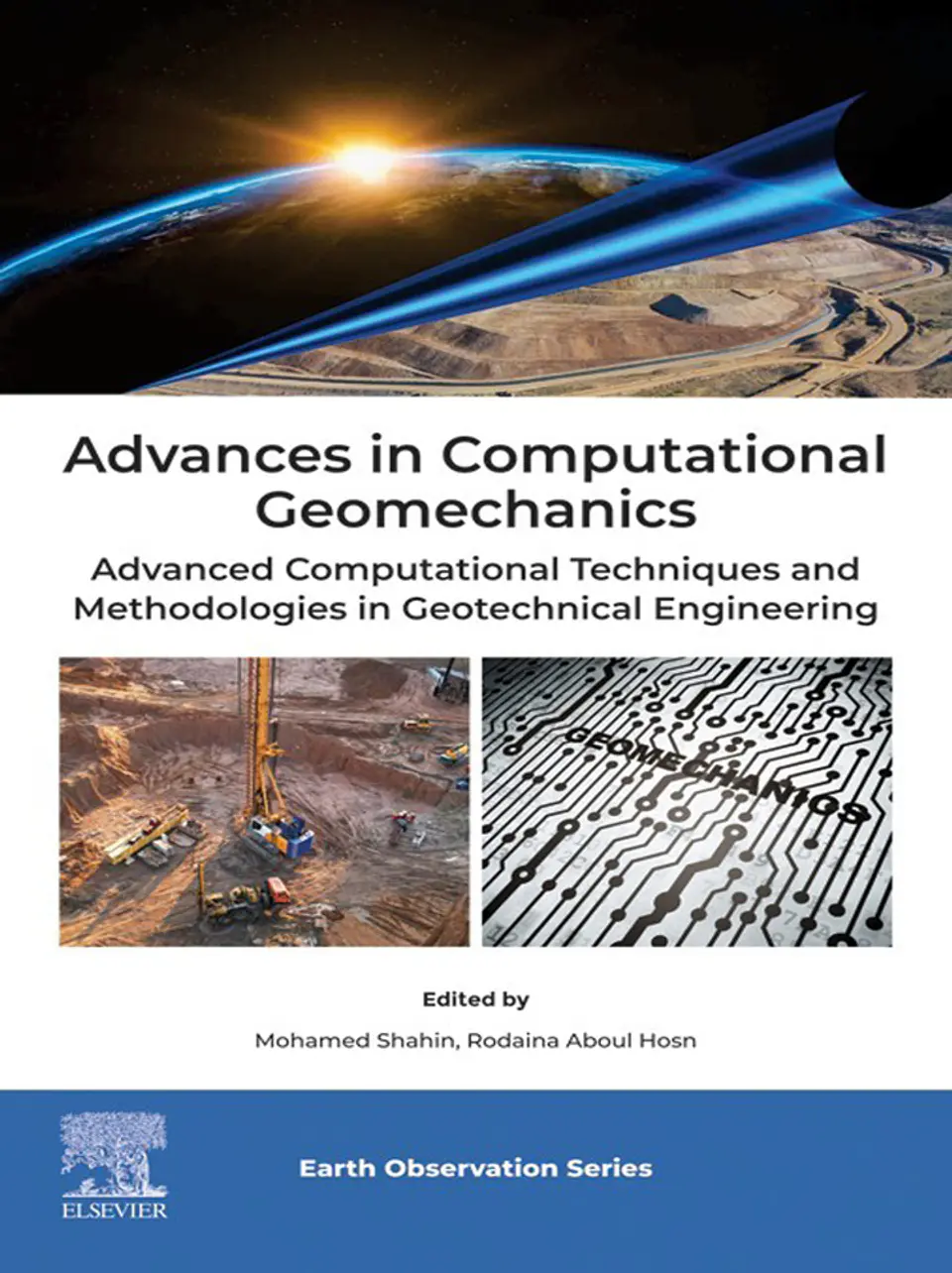Advances in Computational Geomechanics: Advanced Computational Techniques and Methodologies in Geotechnical Engineering (Earth Observation) 1