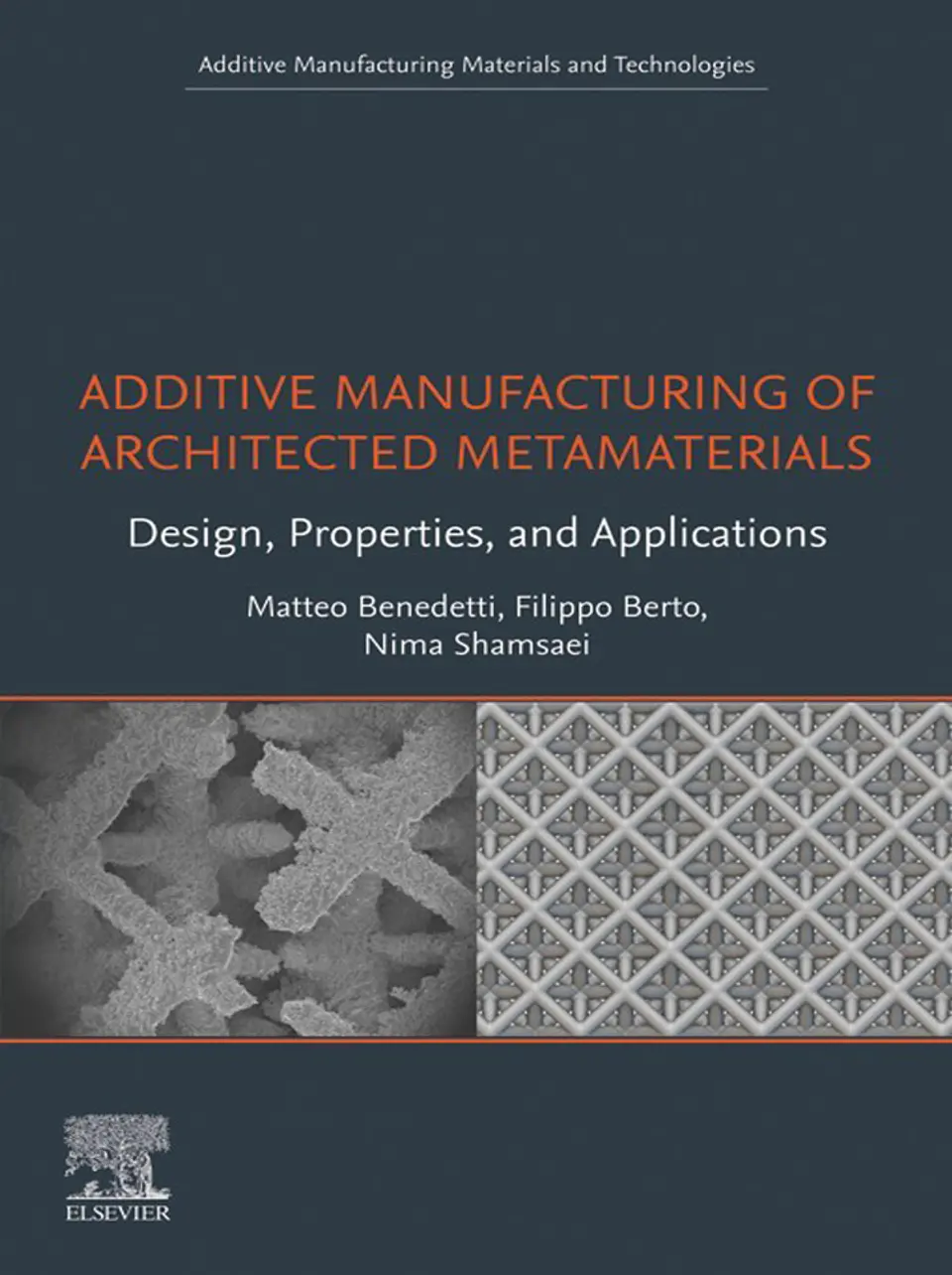 Additive Manufacturing of Architected Metamaterials: Design, Properties, and Applications 1