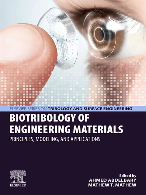 Biotribology of Engineering Materials: Principles, Modeling, and Applications