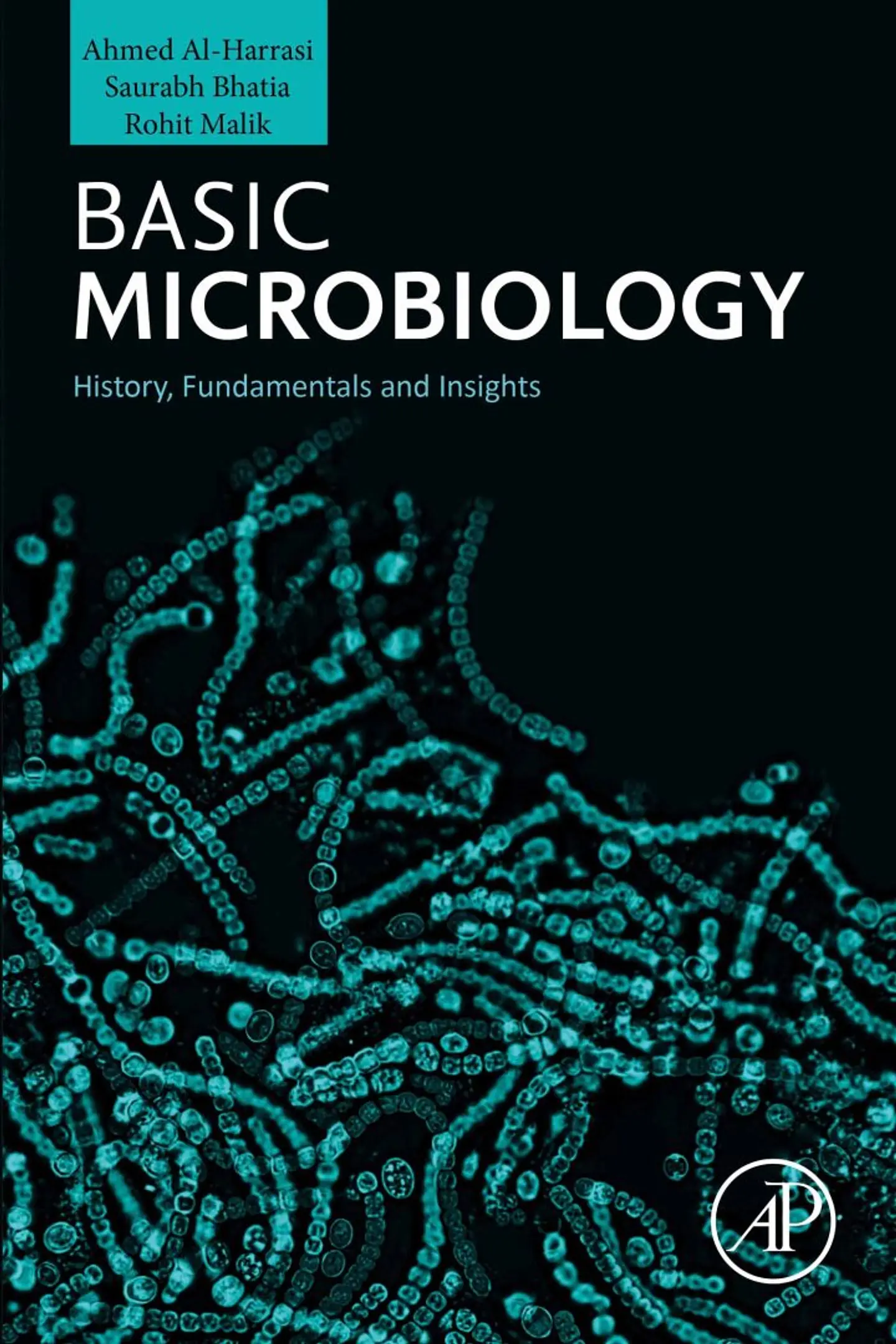 Basic Microbiology: History, Fundamentals and Insights 1