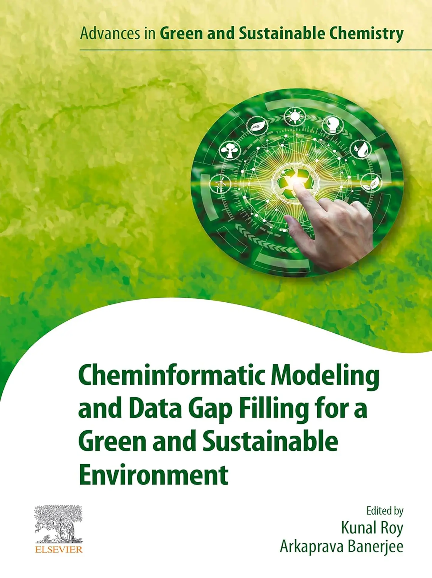 Cheminformatic Modeling and Data Gap Filling for a Green and Sustainable Environment (Advances in Green and Sustainable Chemistry) 1