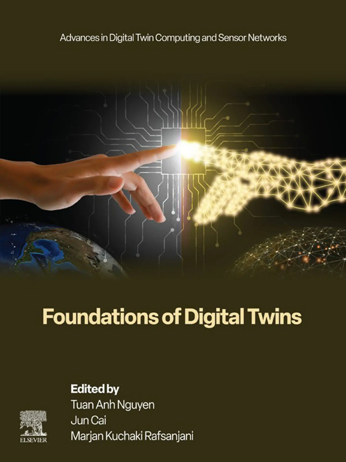 Foundations of Digital Twins (Advances in Digital Twin Computing and Sensor Networks) 1