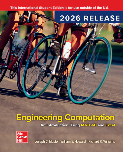 Engineering Computation: An Introduction Using MATLAB and Excel: 2026 Release 2nd Edition