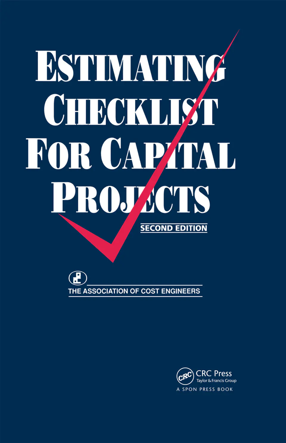 Estimating Checklist for Capital Projects Second Edition 1