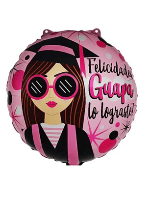 Globo Foil Metálico 45cm Felicidades Guapa con Helio