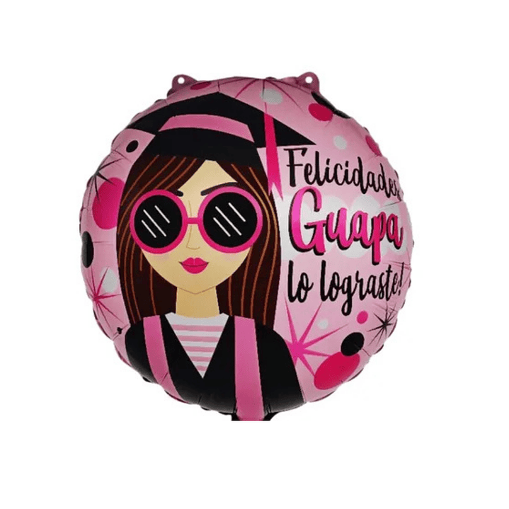 Globo Foil Metálico 45cm Felicidades Guapa con Helio 1