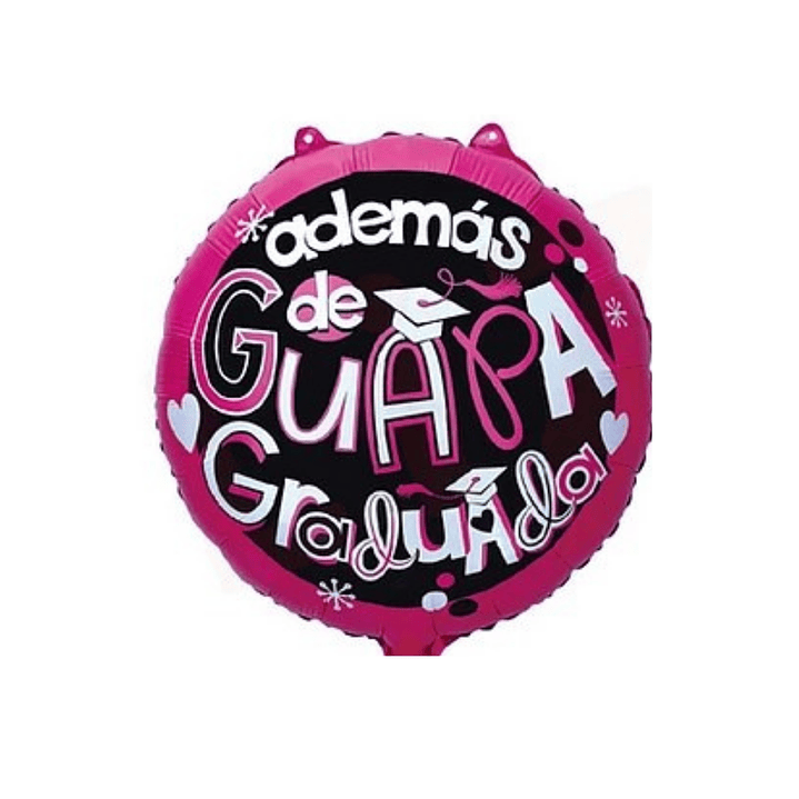 Globo Foil Metálico Además de Guapa Graduada con Helio 45cm 1