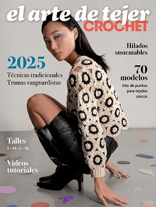 EL ARTE DE TEJER CROCHET 2025