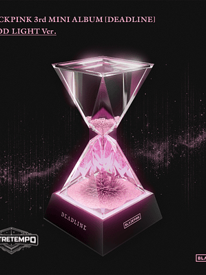 BLACKPINK - DEADLINE MOOD LIGHT VER.