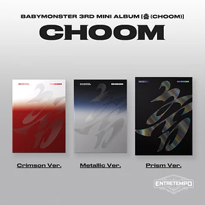 BABYMONSTER - 3er MINI ÁLBUM 춤 (CHOOM) [Versión metálica]