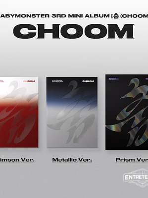 [PRE VENTA] BABYMONSTER - 3er MINI ÁLBUM 춤 (CHOOM) [Versión metálica]