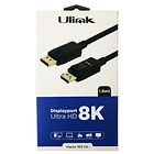 Cable Display Port Ultra HD 8K de 1,8 mts UL-PRODP8K 1