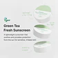 Green Tea Fresh Sunscreen - Thumbnail 4
