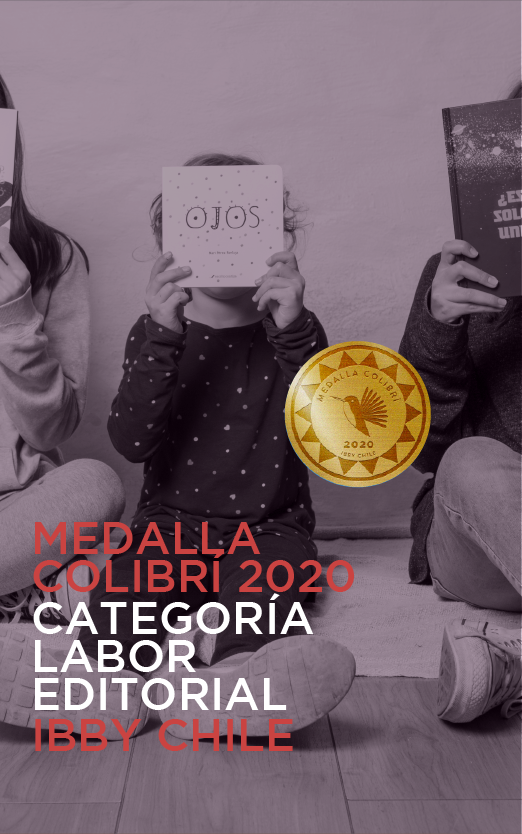 MEDALLA COLIBRÍ 2020, IBBY CHILE, CATEGORÍA LABOR EDITORIAL