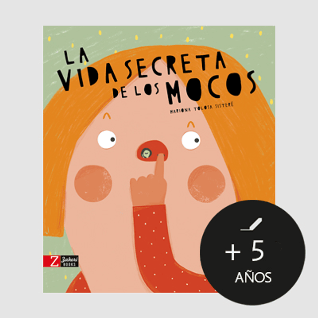 La vida secreta de los mocos