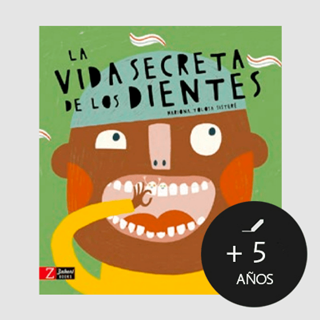 La vida secreta de los dientes