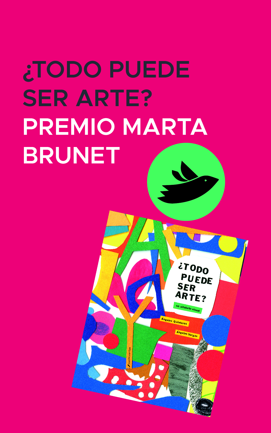 TODO PUEDE SER ARTE: PREMIO MARTA BRUNET