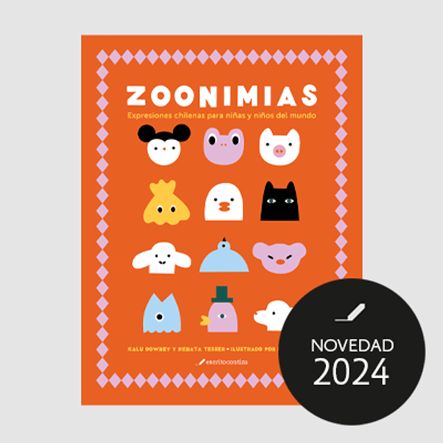 Zoonimias. Expresiones chilenas para niñas y niños del mundo