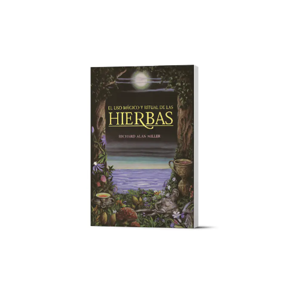 El uso Mágico y Ritual de las Hierbas 1