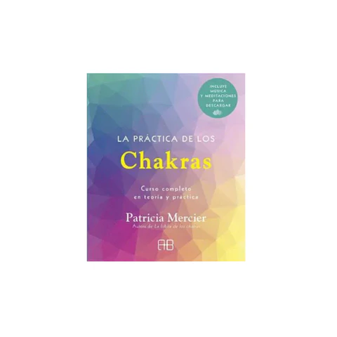 La Practica de los de Chakras
