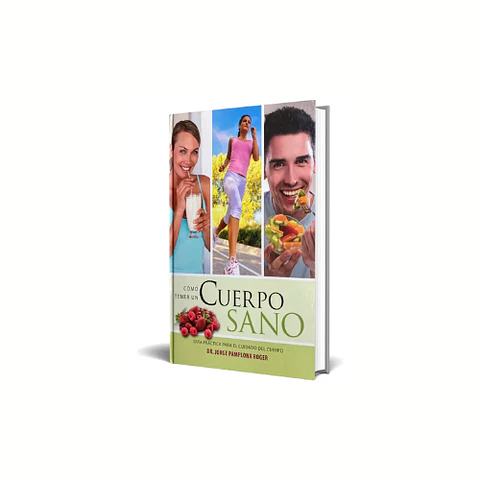 COMO TENER UN CUERPO SANO