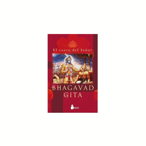 Bhagavad Gita El Canto del Señor