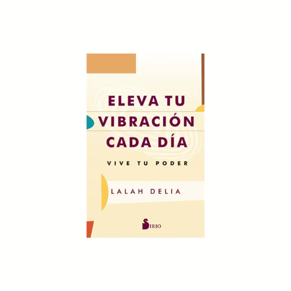 Eleva Tu Vibración Cada Día 1