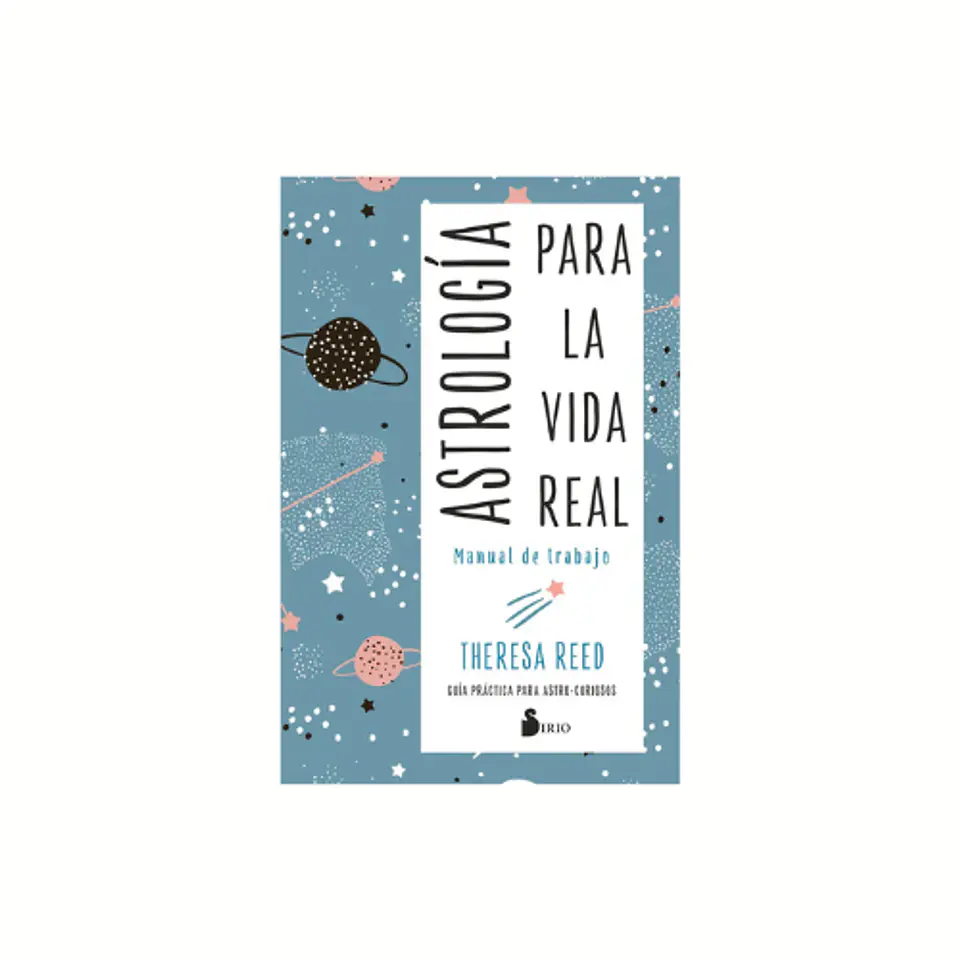 Astrología Para la Vida Real: Manual de trabajo Sirio  |  SKU: 9788418531460 $21.800 Paga hasta en 3 cuotas de $7.267 sin interés.  Cant.- 1 + AGREGAR ＋ Retiro disponible en Rincón Himalaya (Tienda MU 1
