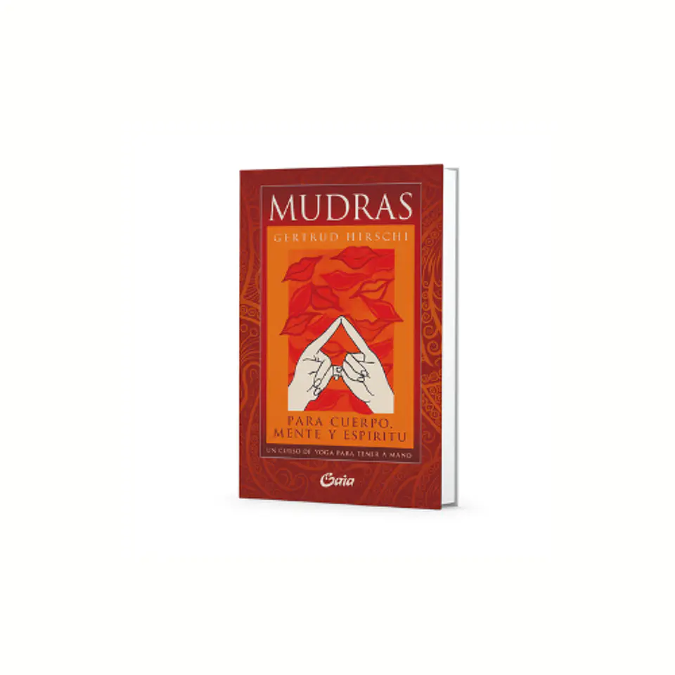 Mudras Para Cuerpo, Mente y Espiritu (Libro y Cartas) 1